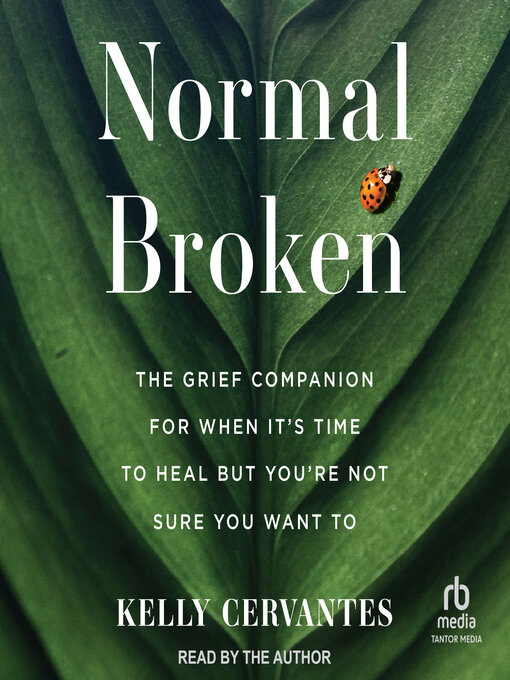 Title details for Normal Broken by Kelly Cervantes - Available